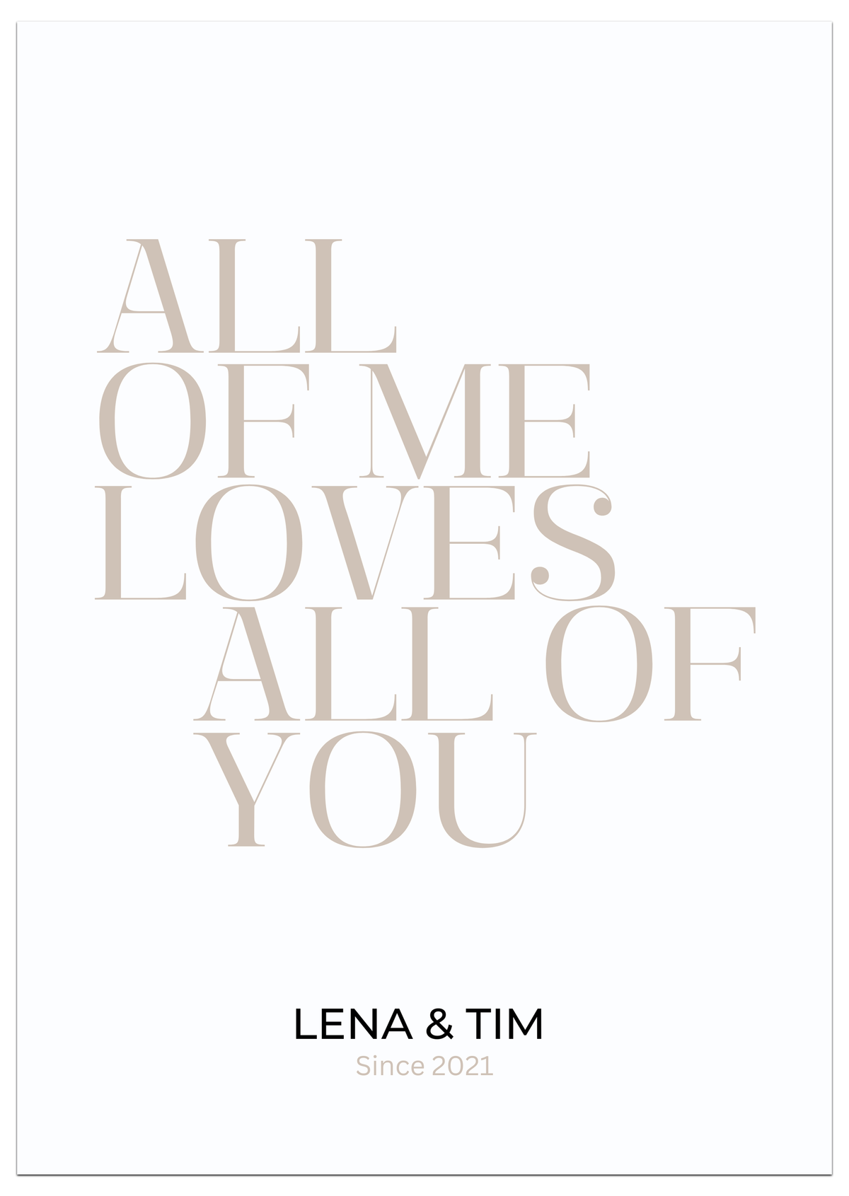 All of Me Loves All of You Personalisiertes Liebesposter