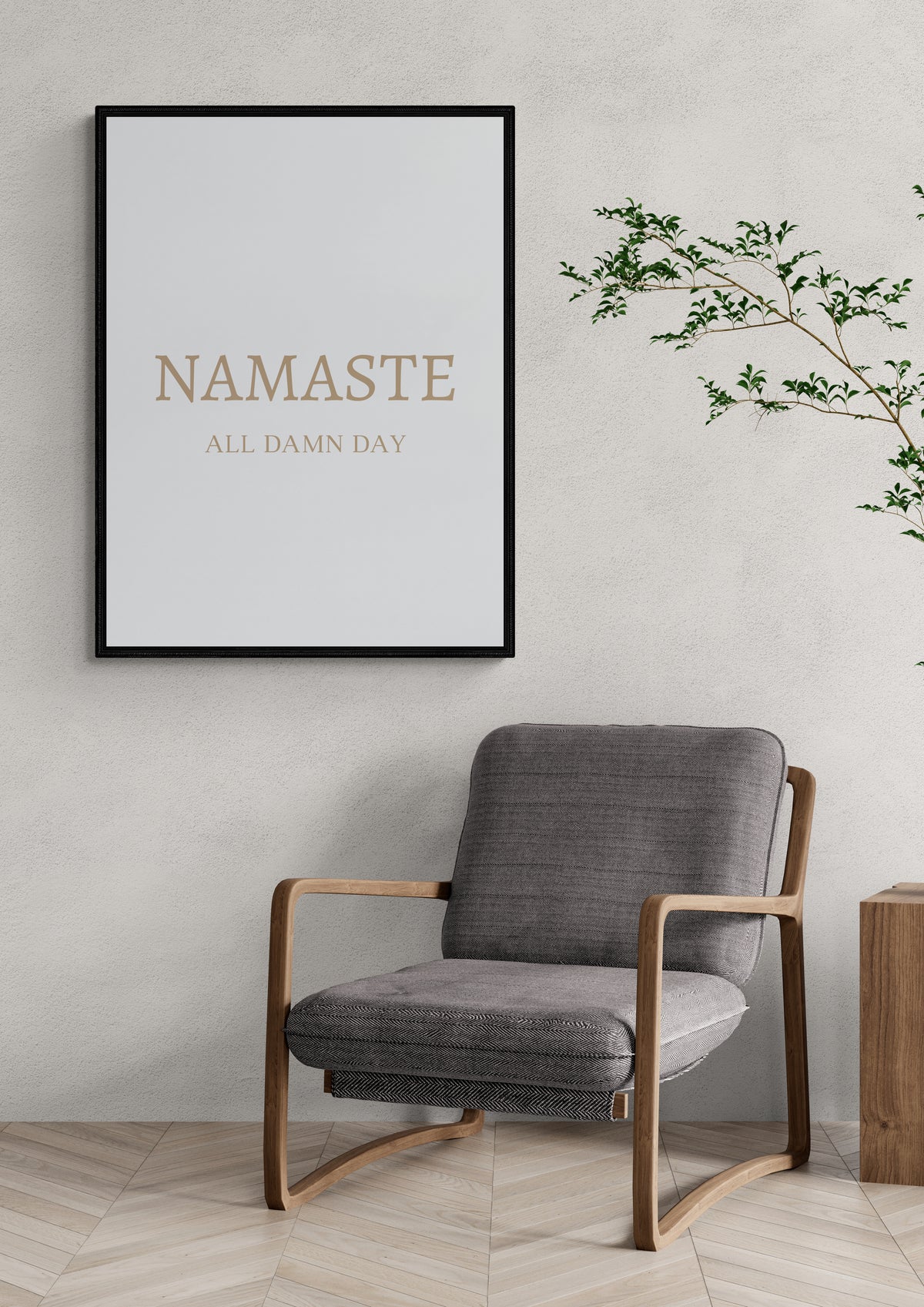 Namaste All Damn Day Poster