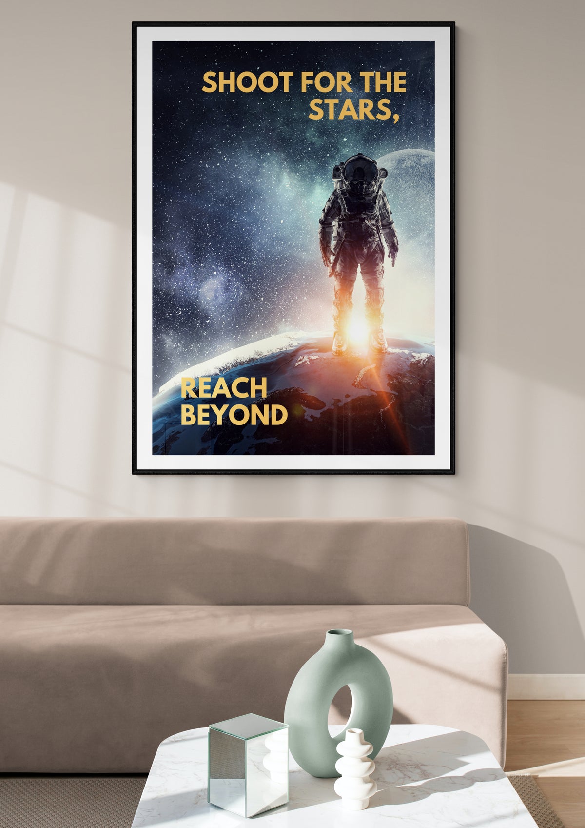 Shoot for the Stars, reach Beyond Poster