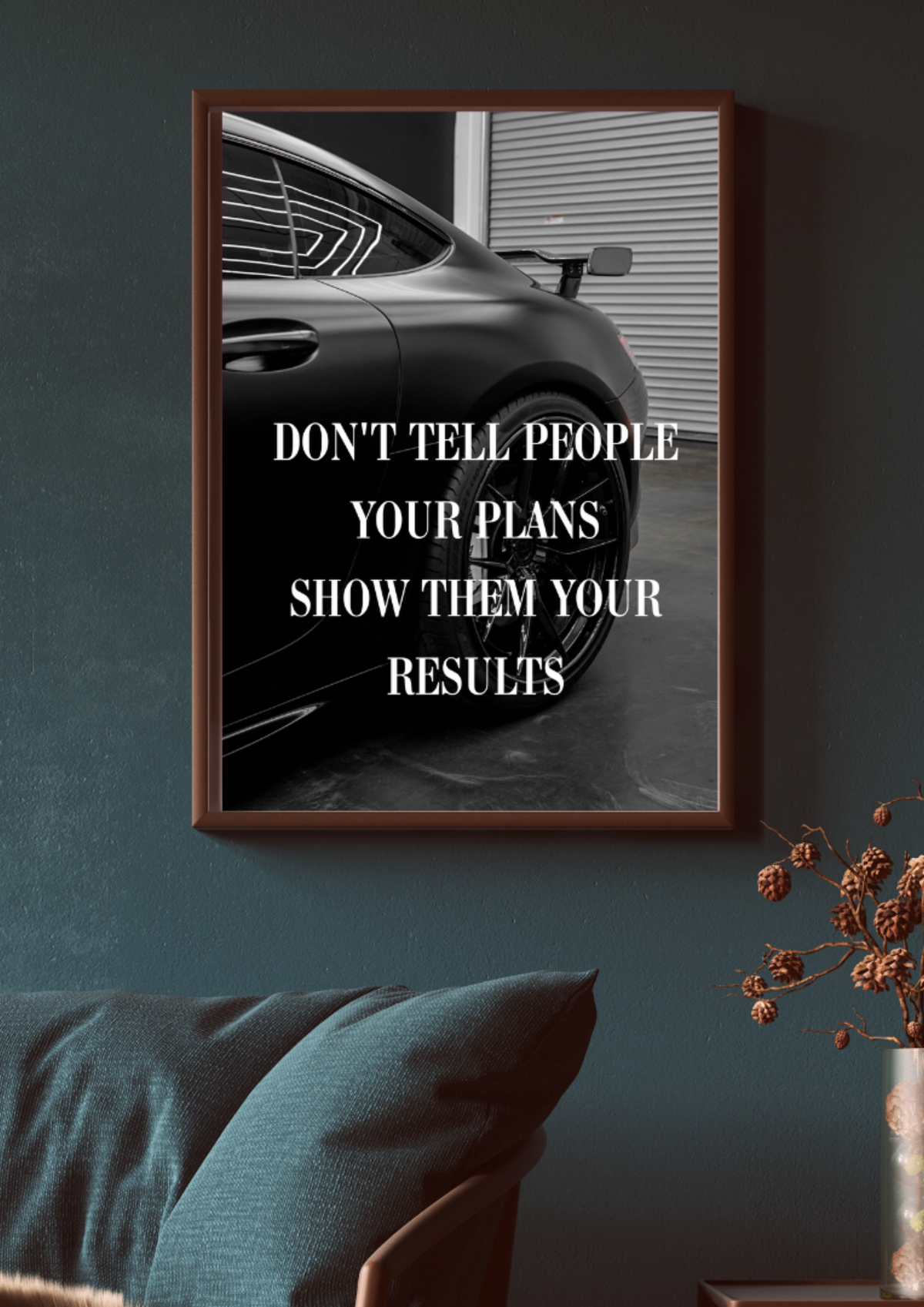 Don't tell People your plans Poster